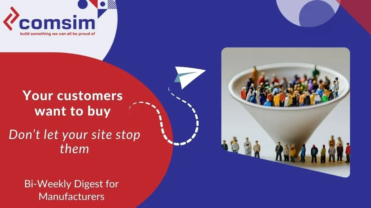 Your customers want to buy. Is your website letting them? | comsim